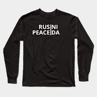 Rus Ni-Peace Da Long Sleeve T-Shirt